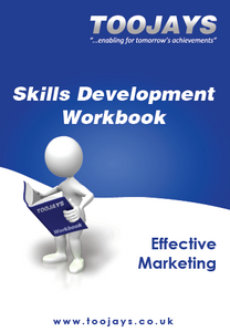 Effective Marketing Skills - Skills Development Workbook