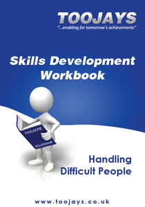 Handling Difficult People - Skills Development Workbook