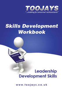 Leadership Development Skills - Skills Development Workbook
